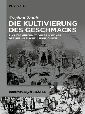 cover image of Die Kultivierung des Geschmacks